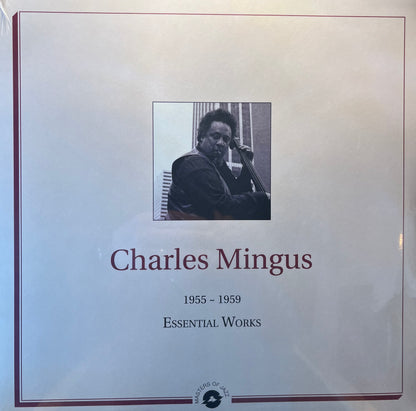 Charles Mingus - 1955-1959 Essential Works