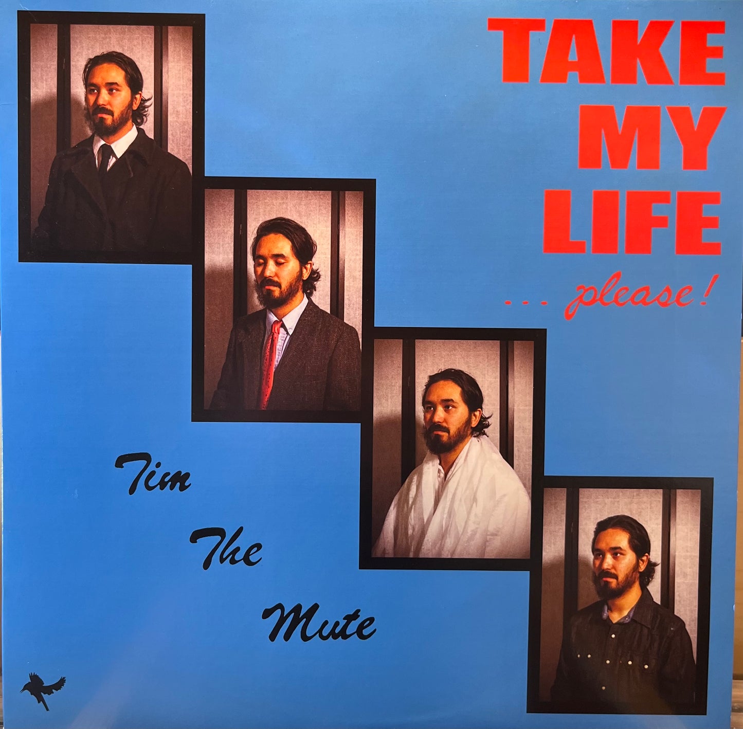 Tim The Mute - Take My Life Please!