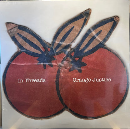 In Threads - Orange Justice